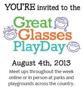 You're invited to the Great Glasses Play Day on August 4, 2013