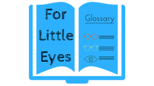 Image of a book with "For Little Eyes glossary" written on the pages